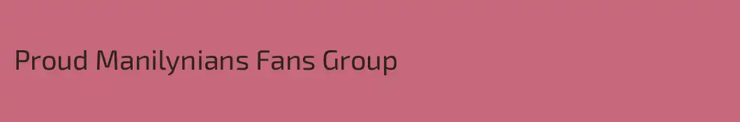 Proud Manilynians Fans Group
